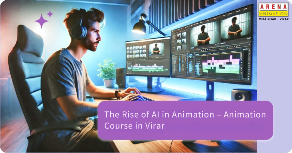 The Rise of AI in Animation – Animation Course in Virar