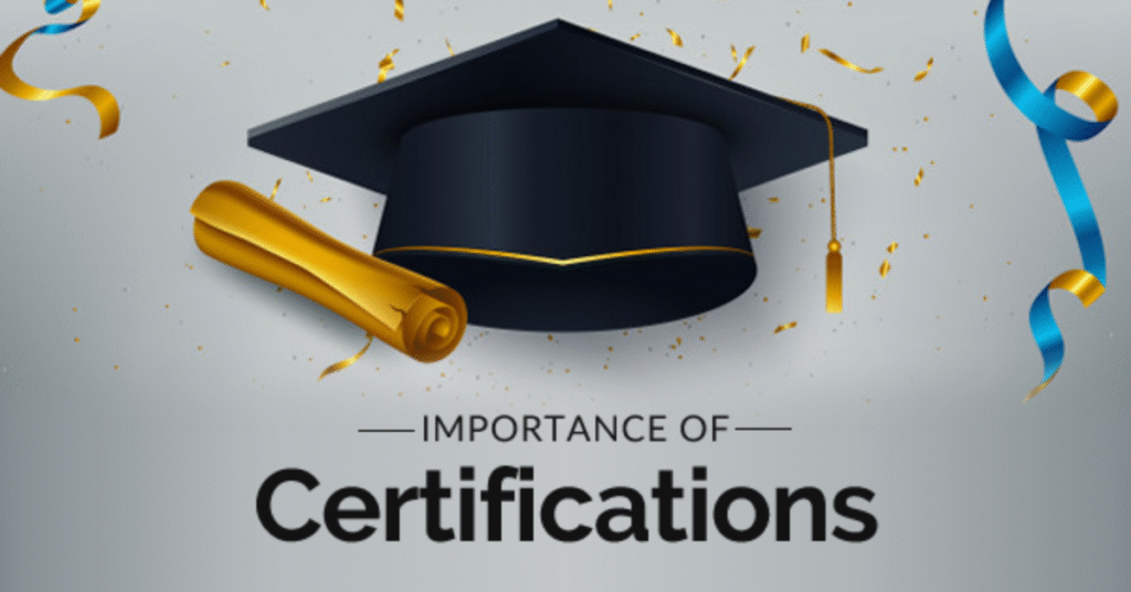 Enhance Your Skills with Industry-Recognized Certifications